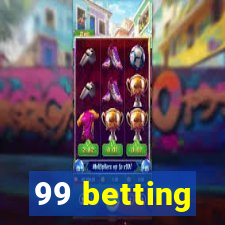 99 betting