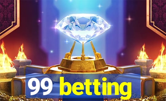 99 betting