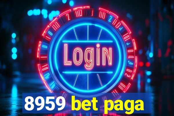 8959 bet paga