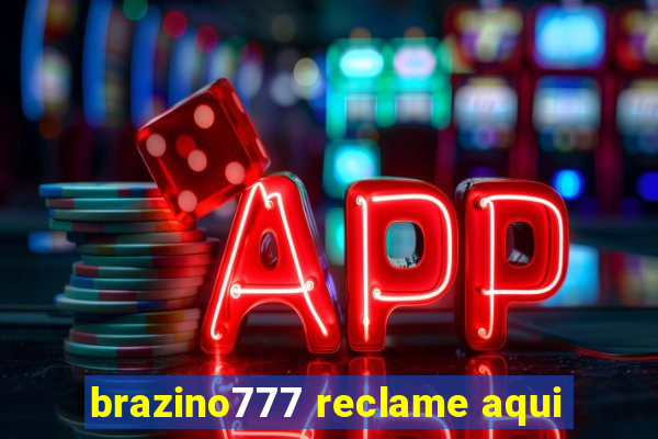 brazino777 reclame aqui