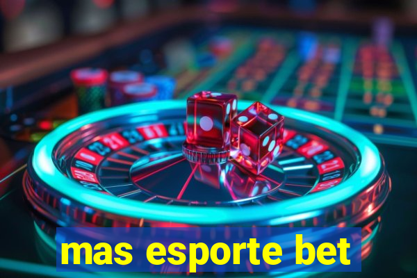 mas esporte bet