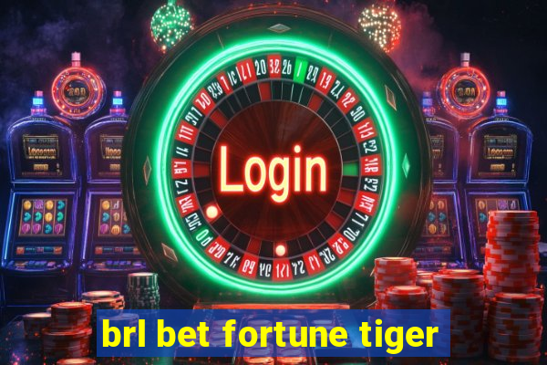 brl bet fortune tiger