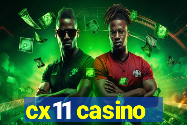 cx11 casino