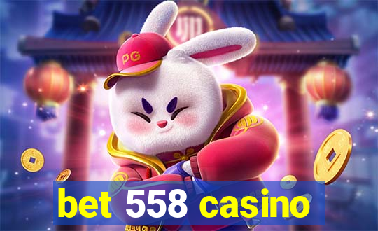 bet 558 casino