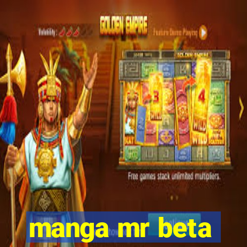 manga mr beta