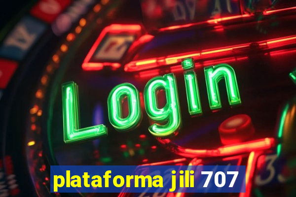 plataforma jili 707