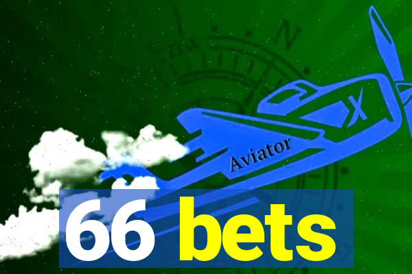 66 bets