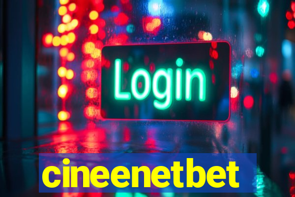 cineenetbet