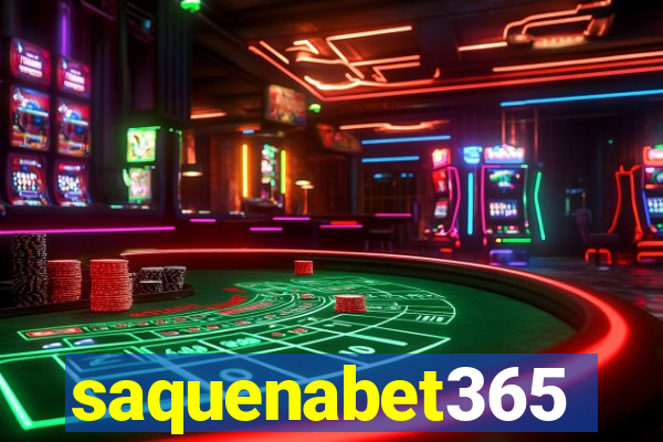 saquenabet365