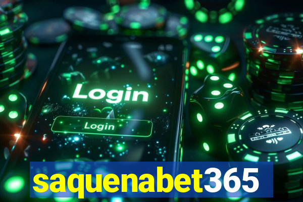 saquenabet365