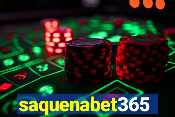 saquenabet365