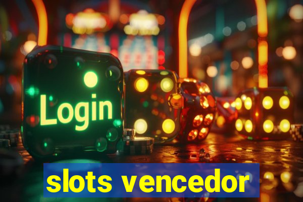 slots vencedor