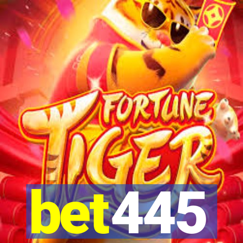 bet445