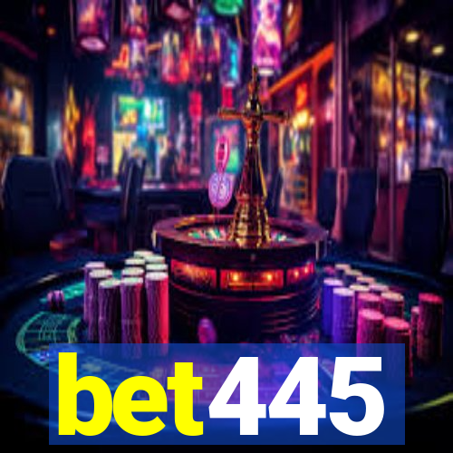 bet445