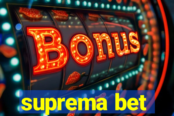 suprema bet