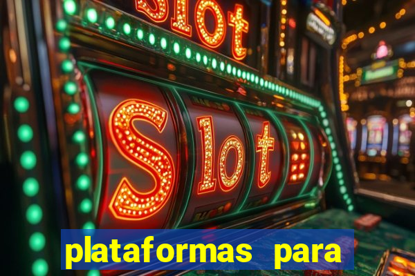 plataformas para jogar demo