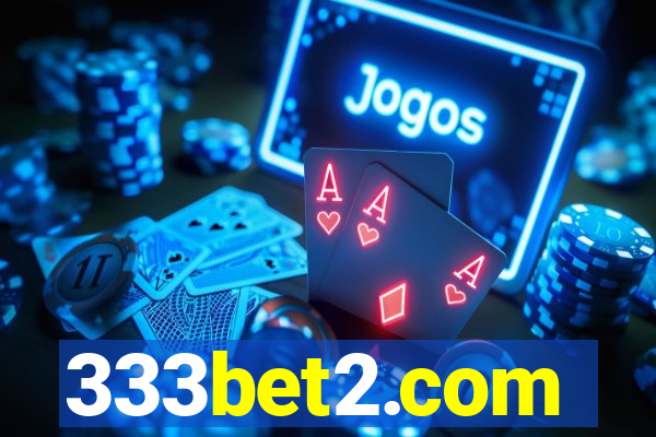 333bet2.com