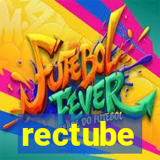 rectube