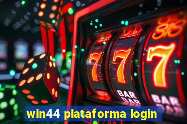 win44 plataforma login