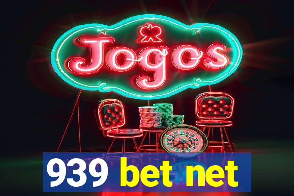 939 bet net