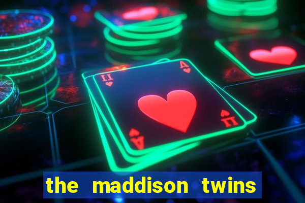 the maddison twins onlyfans free