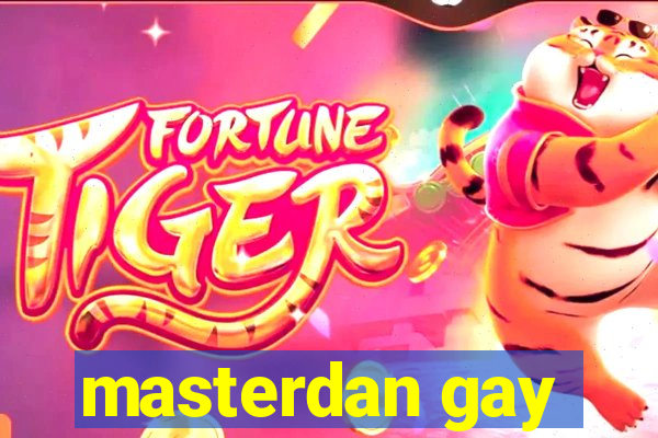 masterdan gay