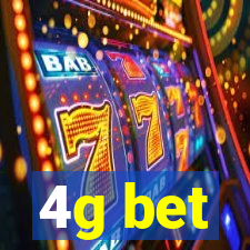 4g bet