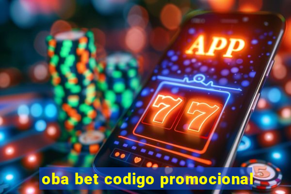 oba bet codigo promocional