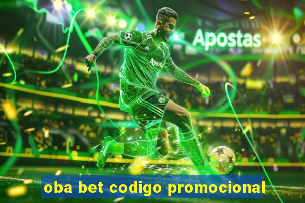 oba bet codigo promocional