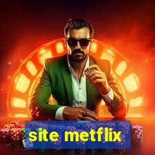 site metflix