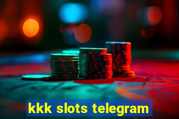 kkk slots telegram