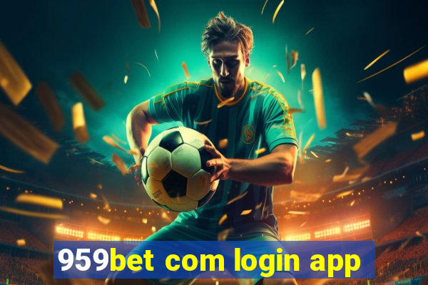 959bet com login app