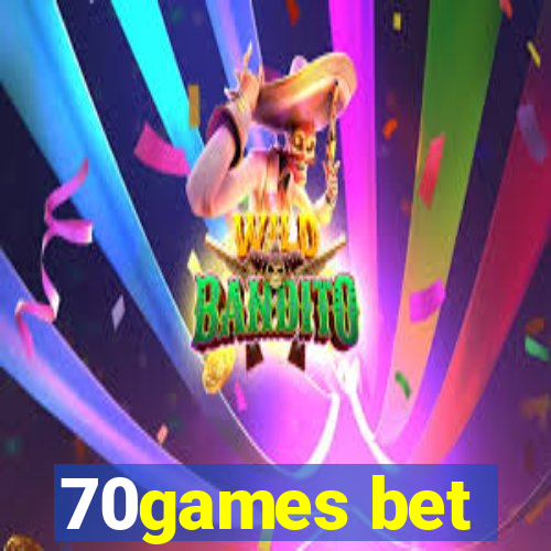 70games bet