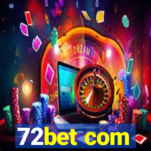 72bet com