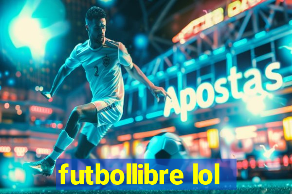 futbollibre lol