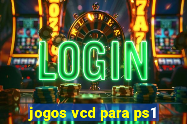 jogos vcd para ps1