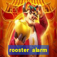 rooster alarm motorola download