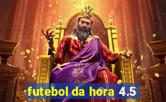 futebol da hora 4.5