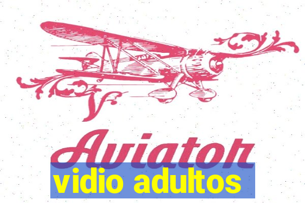 vidio adultos