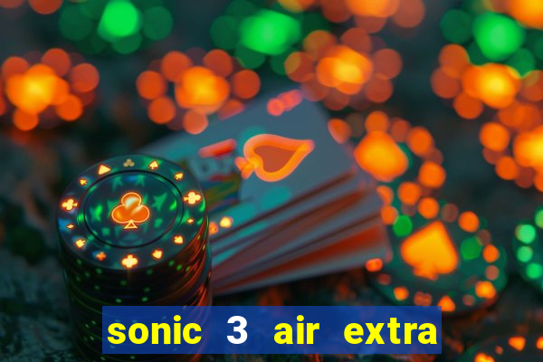 sonic 3 air extra slot origins amy