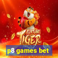 p8 games bet