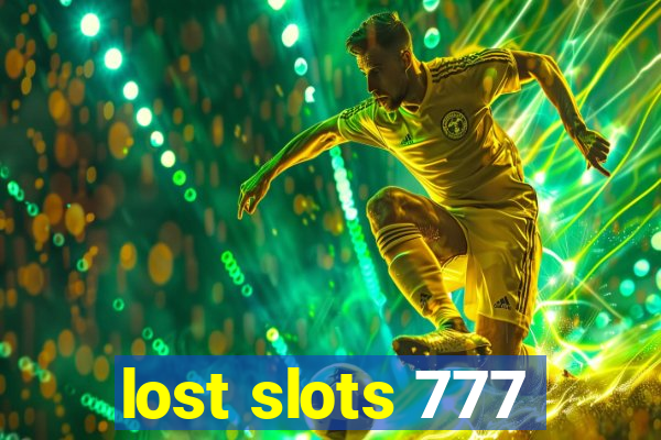 lost slots 777