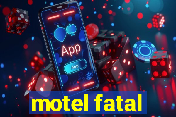 motel fatal