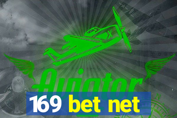 169 bet net