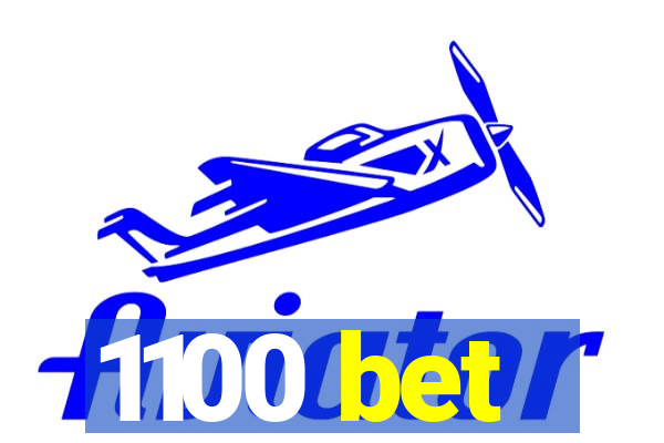 1100 bet