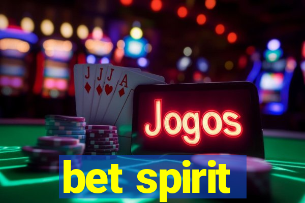 bet spirit