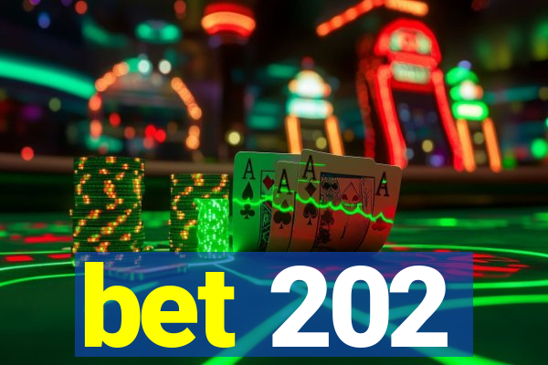 bet 202