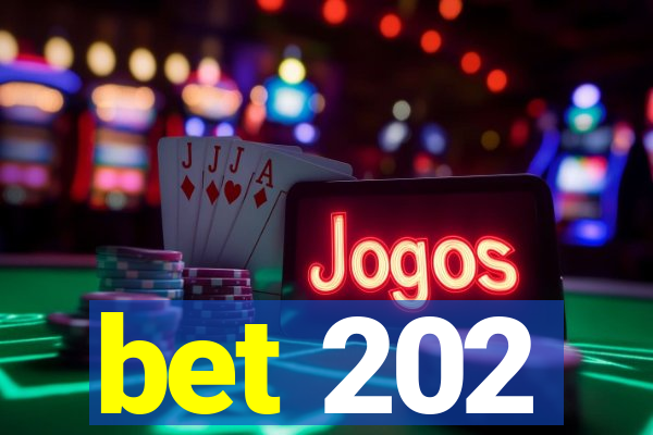 bet 202