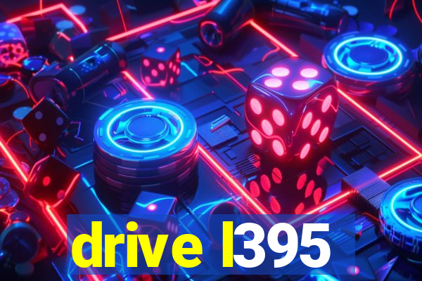 drive l395