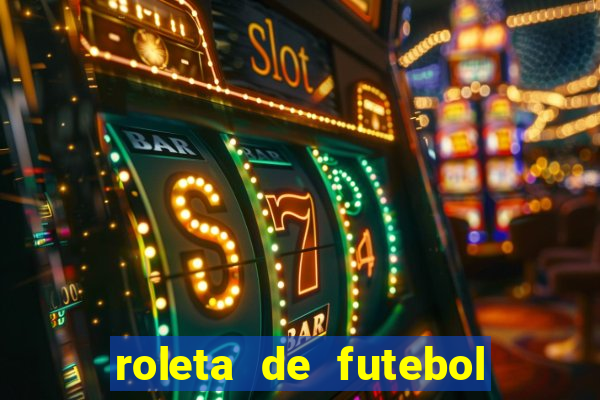 roleta de futebol carreira roleta de jogadores de futebol